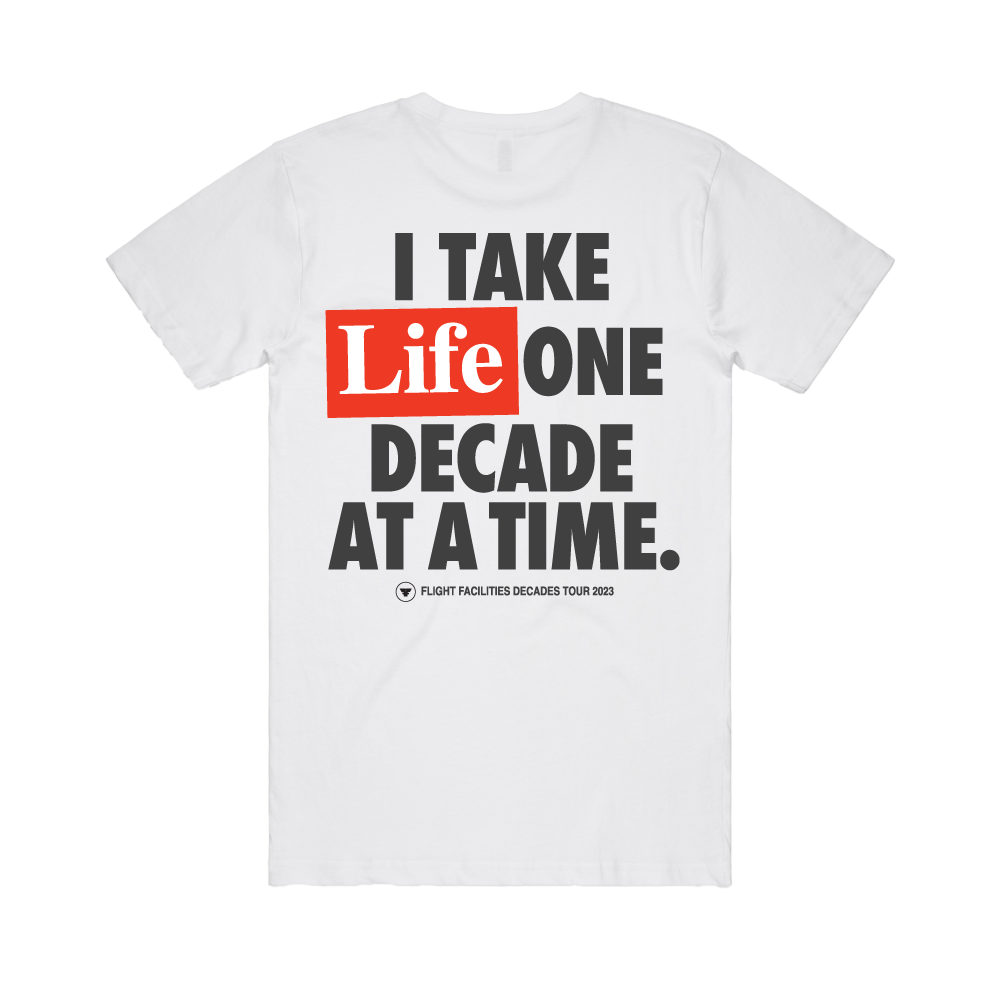 One Decade At A Time / White T-Shirt